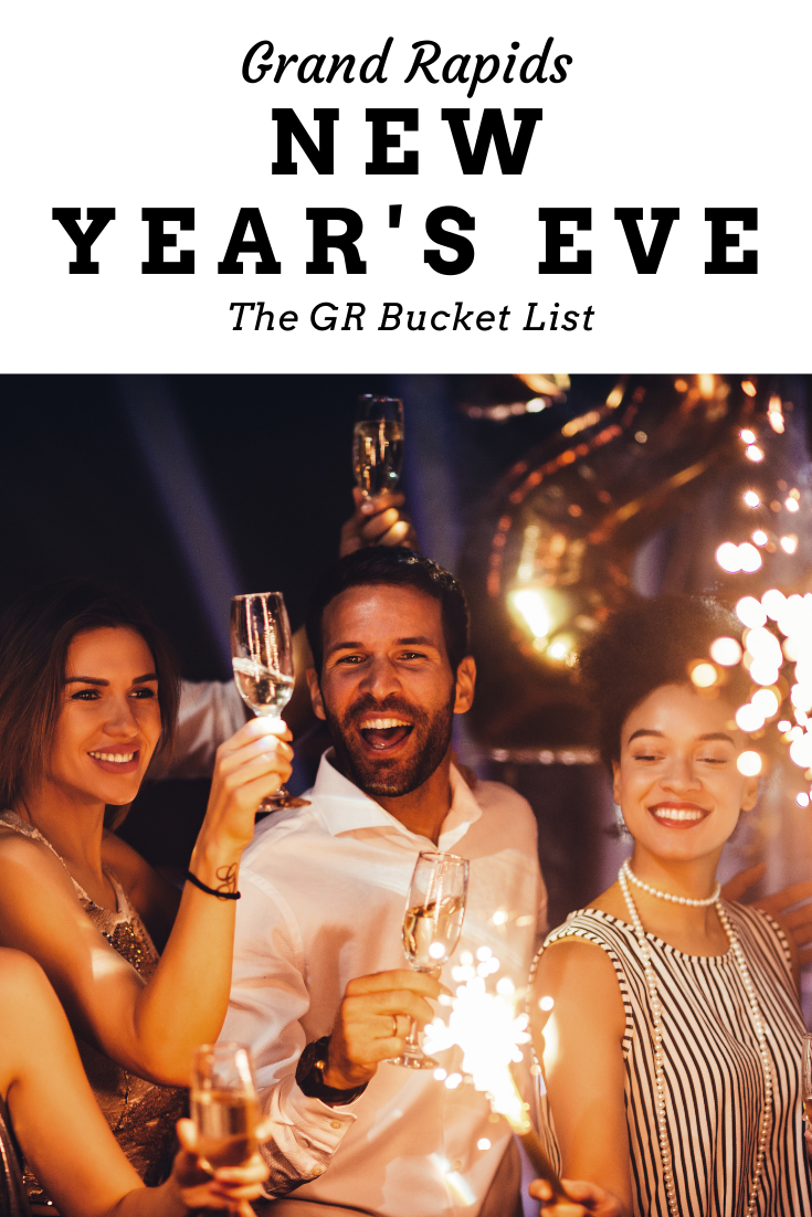New Year's Eve in Grand Rapids GR Bucket List