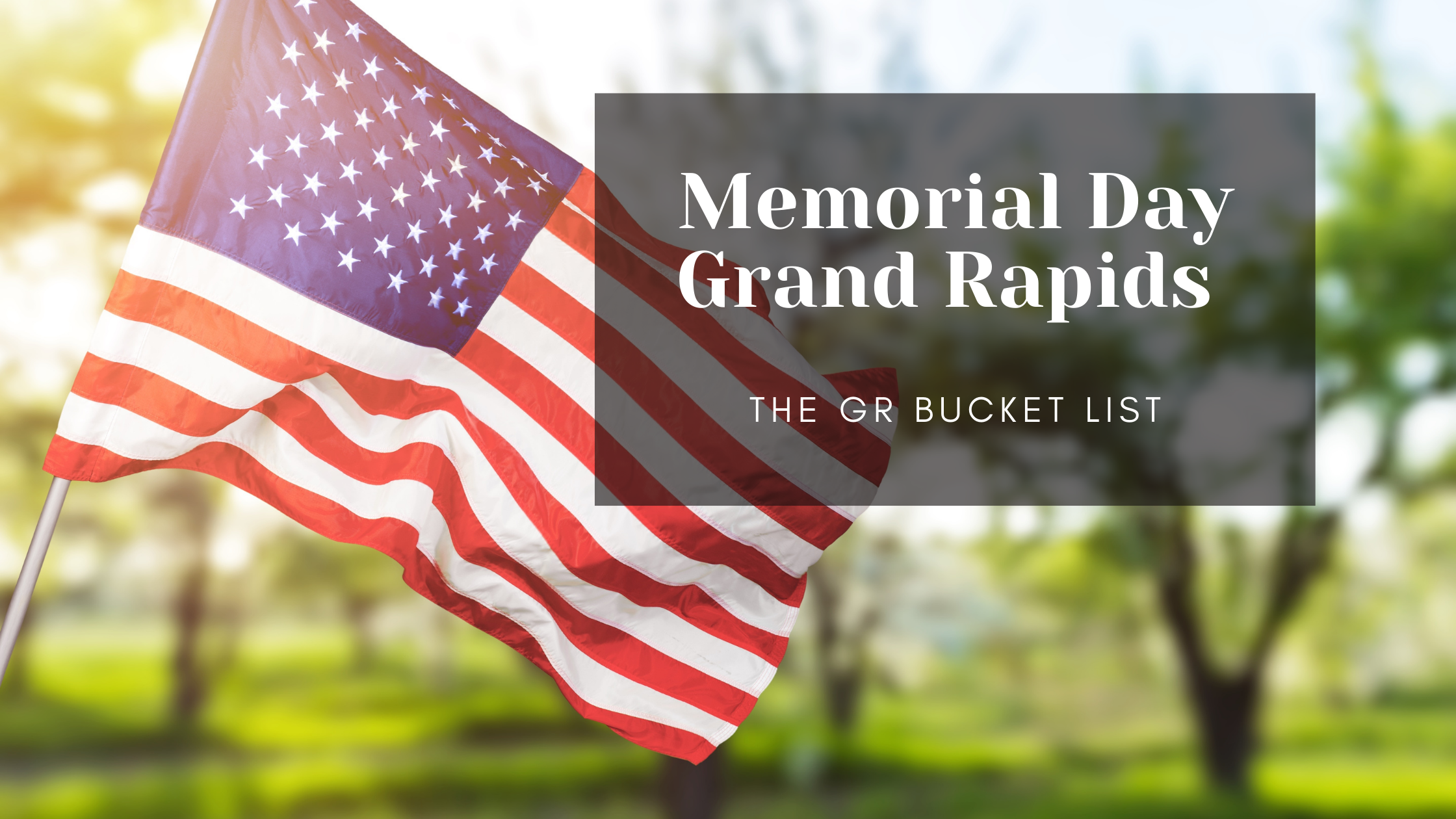 Memorial Day Grand Rapids