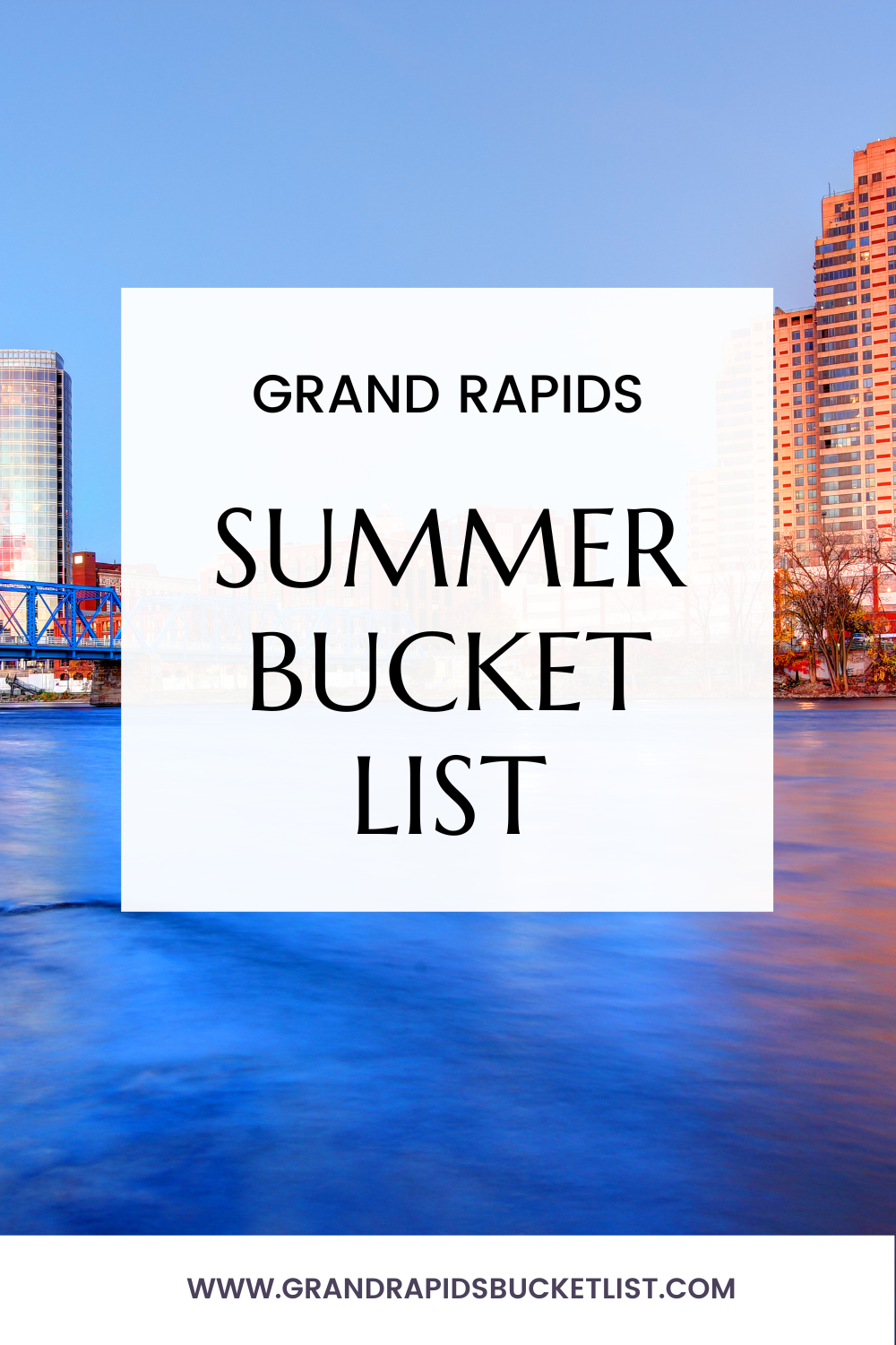 Summer bucket list grand rapids
